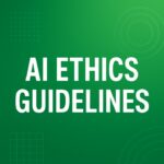 AI Ethics Guidelines 2025: Practical Playbook, Laws, and KPIs