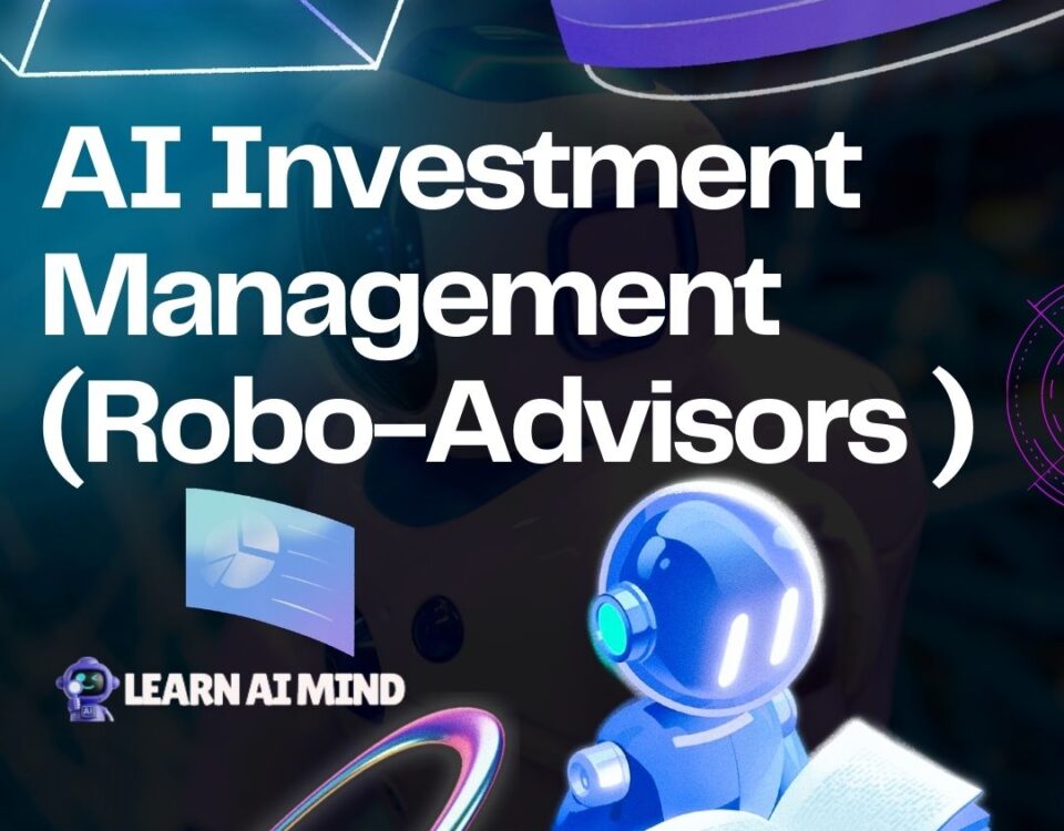 AI Investment Management (Robo-Advisors )