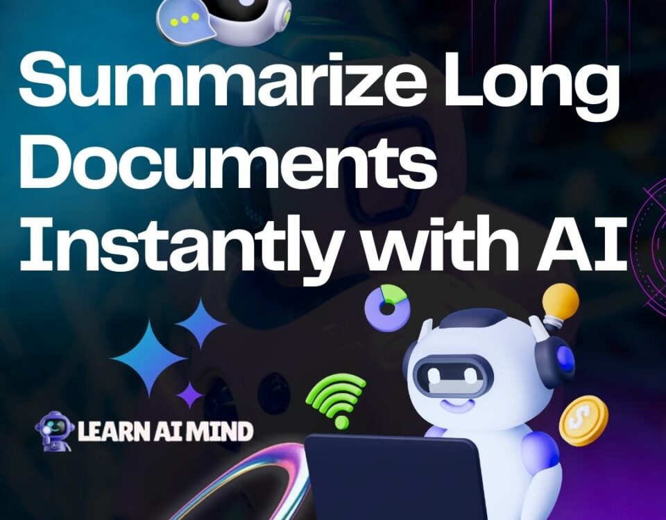 Summarize Long Documents Instantly with AI