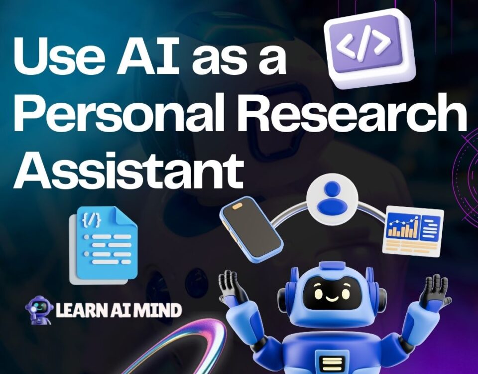 Use AI as a Personal Research Assistant