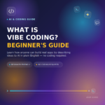 What is vibe coding